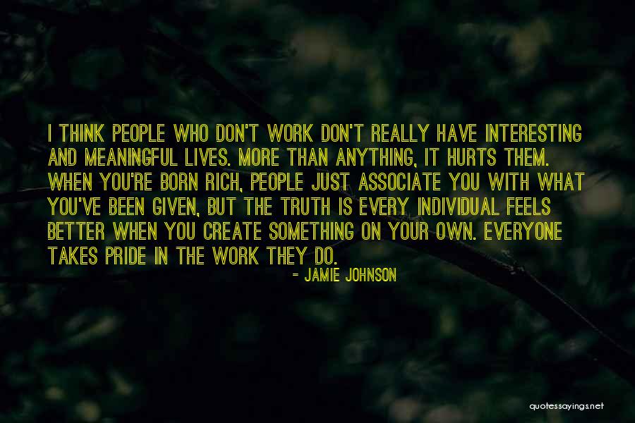 Jamie Johnson Quotes 890966 Jamie Johnson Quotes 890966