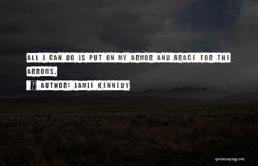 Jamie Kennedy Quotes 1094407