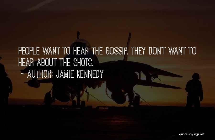 Jamie Kennedy Quotes 1633079
