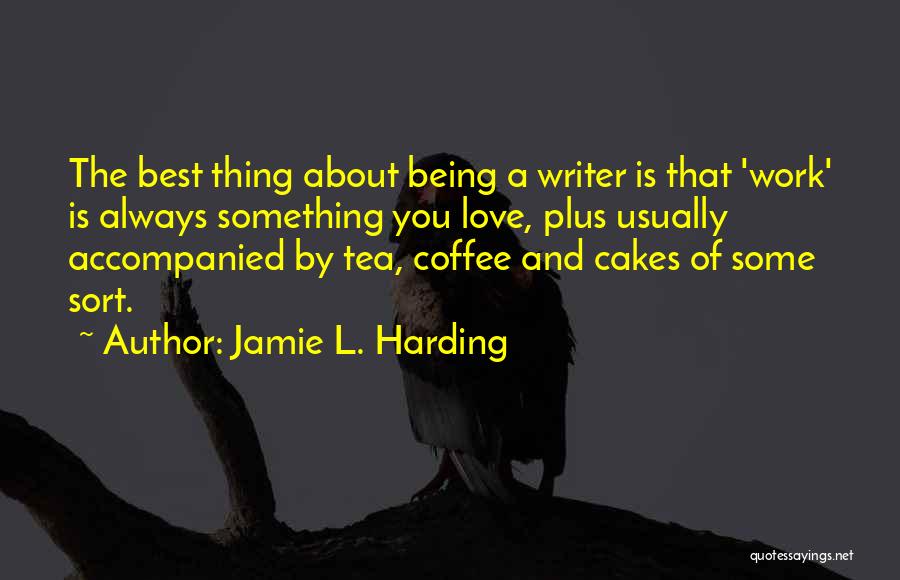 Jamie L. Harding Quotes 1358176
