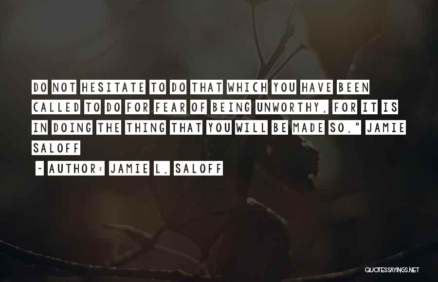 Jamie L. Saloff Quotes 559150