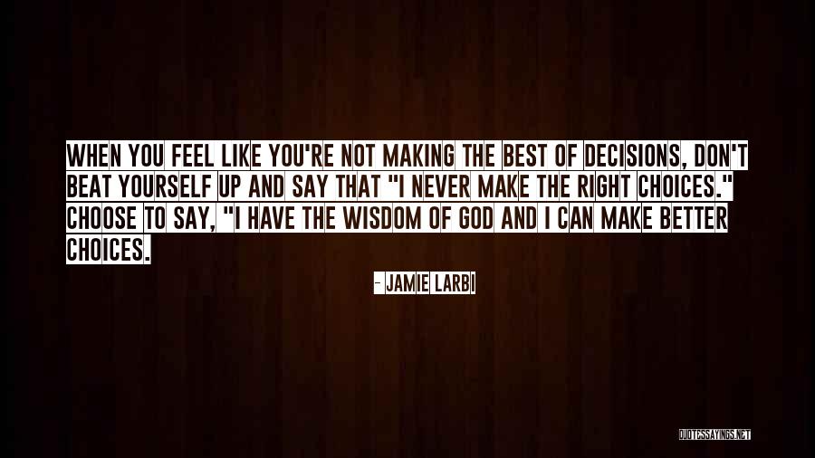 Jamie Larbi Quotes 1718408