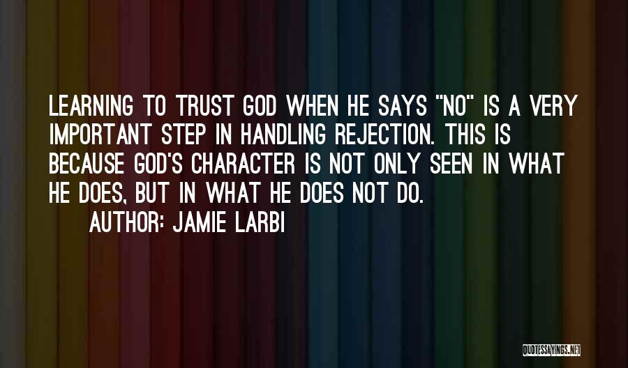 Jamie Larbi Quotes 1992660