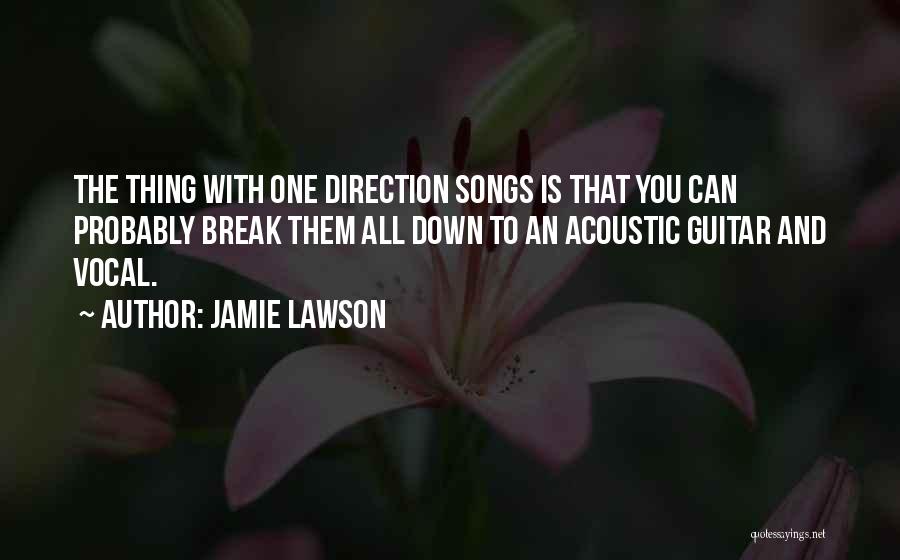 Jamie Lawson Quotes 273361