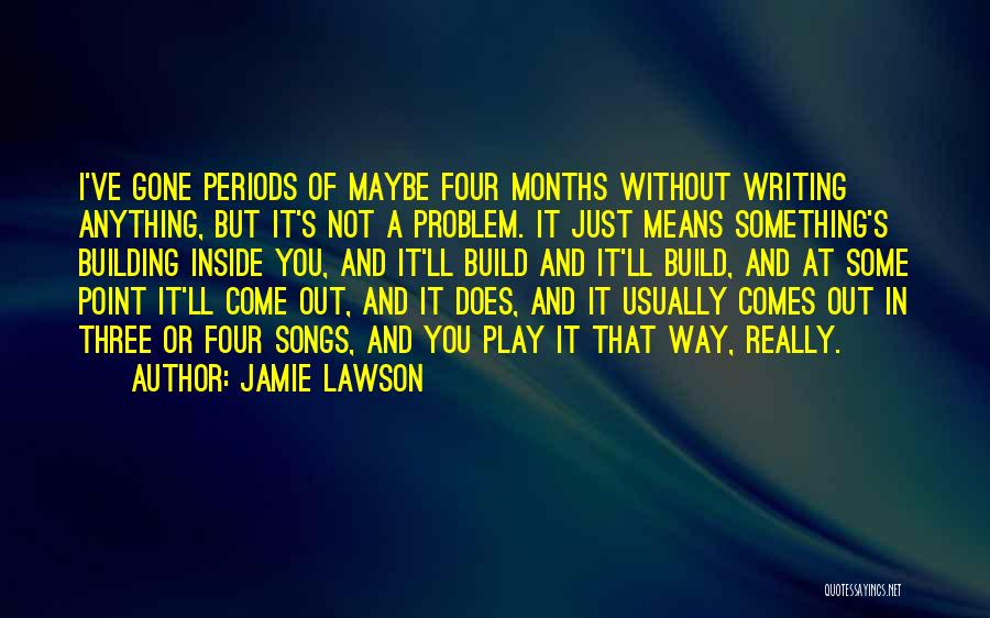 Jamie Lawson Quotes 852200