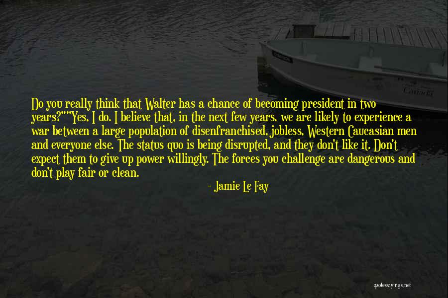 Jamie Le Fay Quotes 1060837 Jamie Le Fay Quotes 1060837