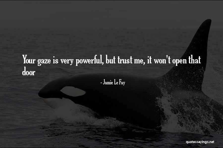 Jamie Le Fay Quotes 87216 Jamie Le Fay Quotes 87216