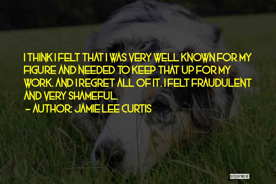 Jamie Lee Curtis Quotes 1003250
