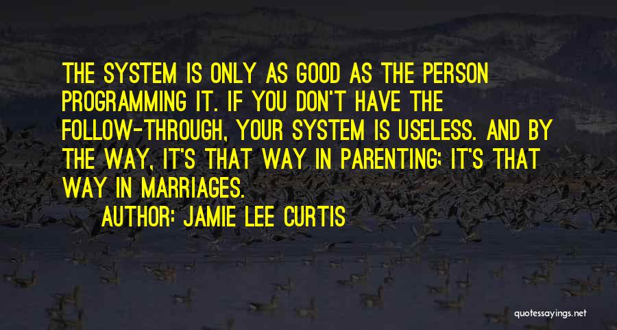 Jamie Lee Curtis Quotes 1048164