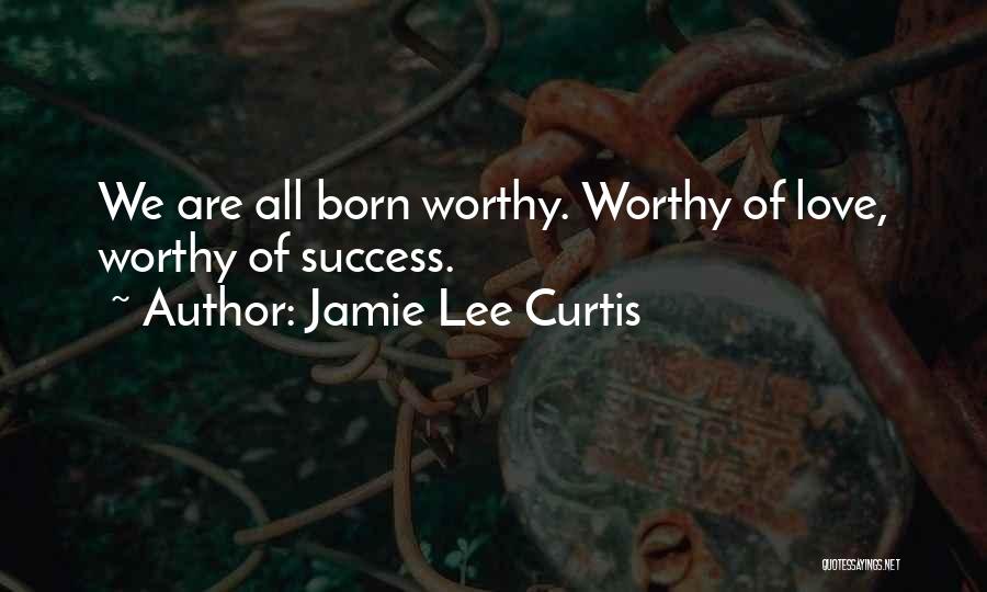 Jamie Lee Curtis Quotes 1055533