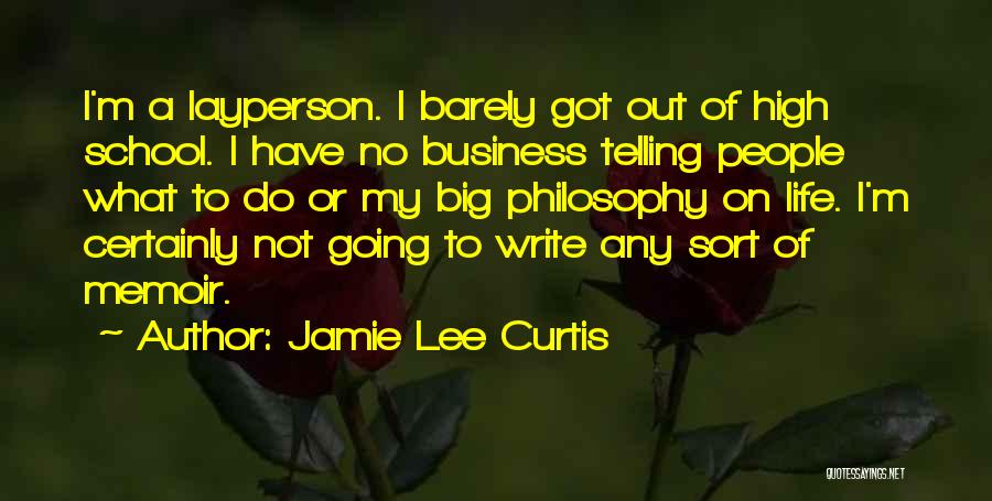 Jamie Lee Curtis Quotes 1153828