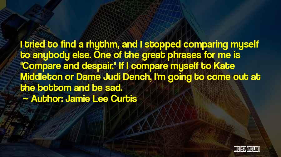 Jamie Lee Curtis Quotes 1300536