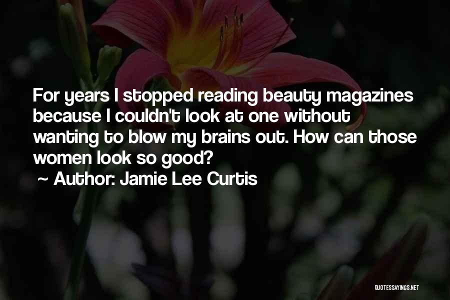 Jamie Lee Curtis Quotes 135473