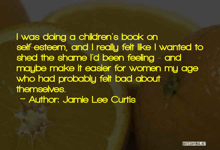 Jamie Lee Curtis Quotes 1605056