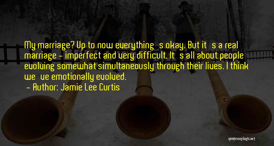 Jamie Lee Curtis Quotes 255714