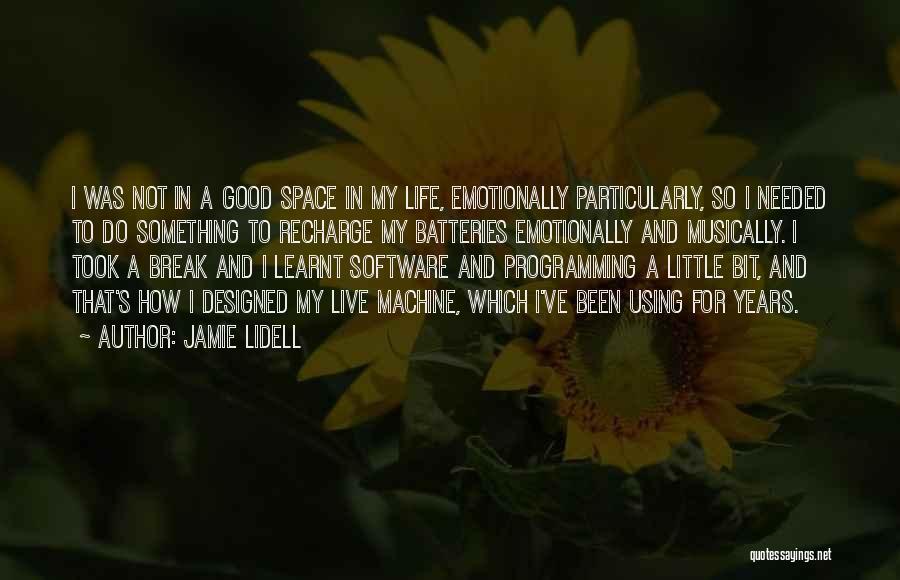 Jamie Lidell Quotes 902996