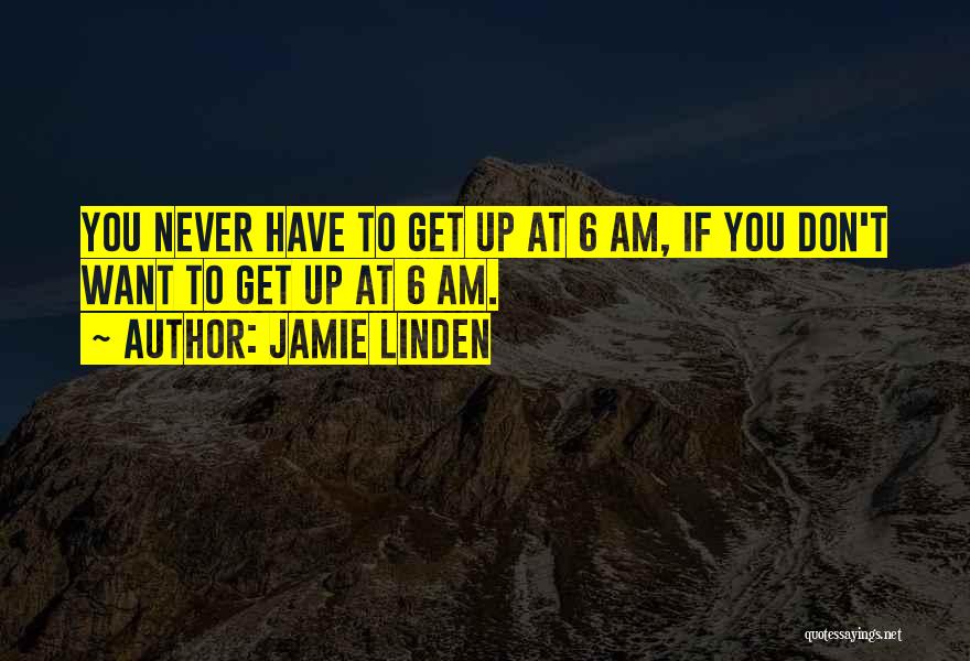 Jamie Linden Quotes 2199248