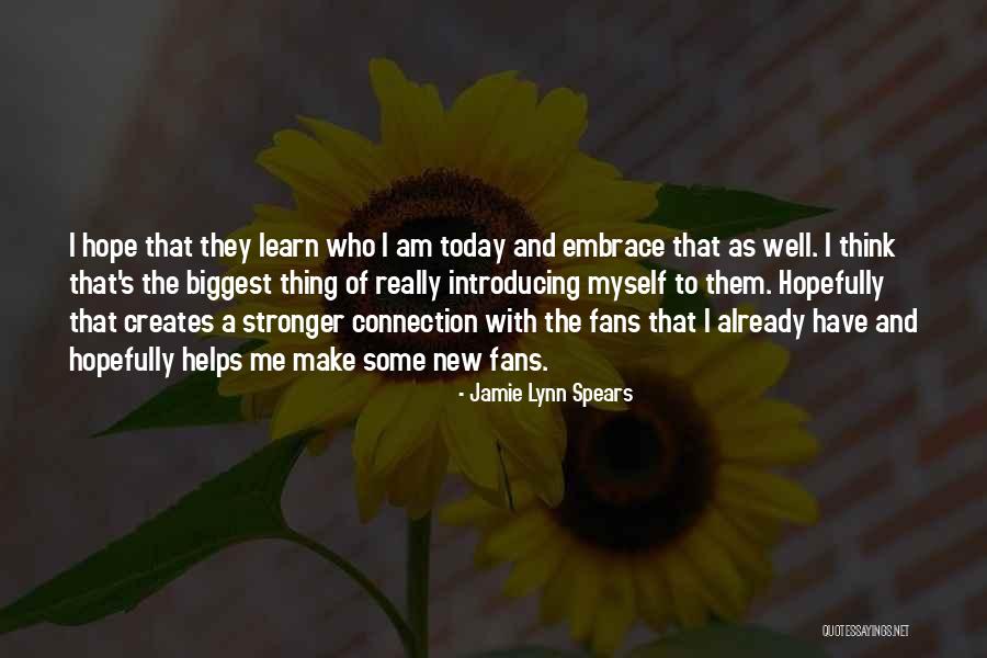 Jamie Lynn Spears Quotes 1050712