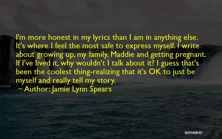 Jamie Lynn Spears Quotes 1254709