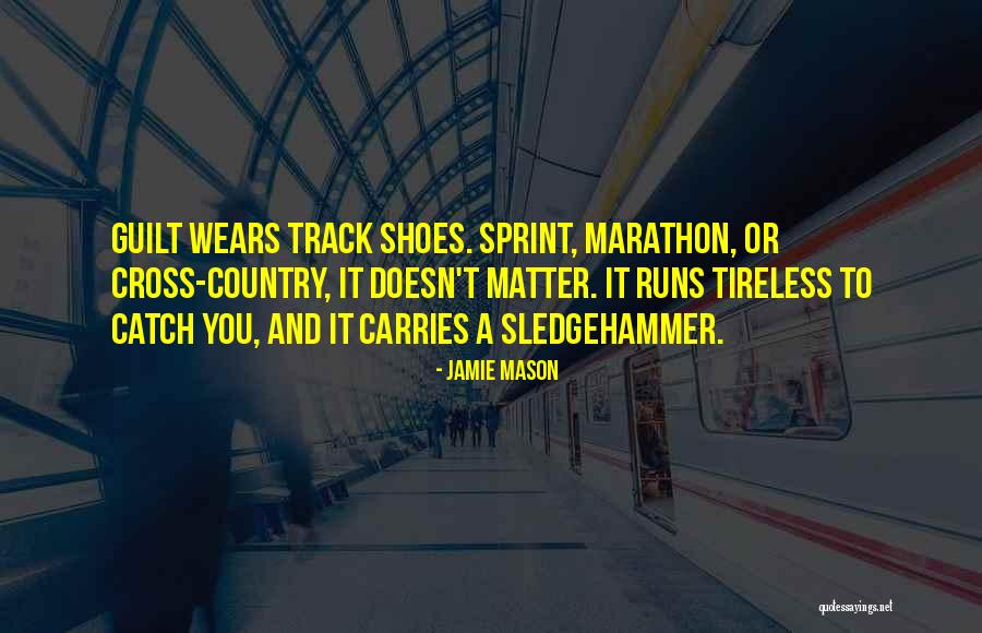 Jamie Mason Quotes 372417 Jamie Mason Quotes 372417