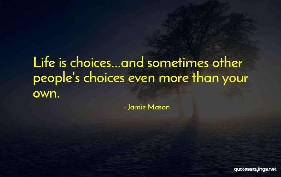 Jamie Mason Quotes 983335