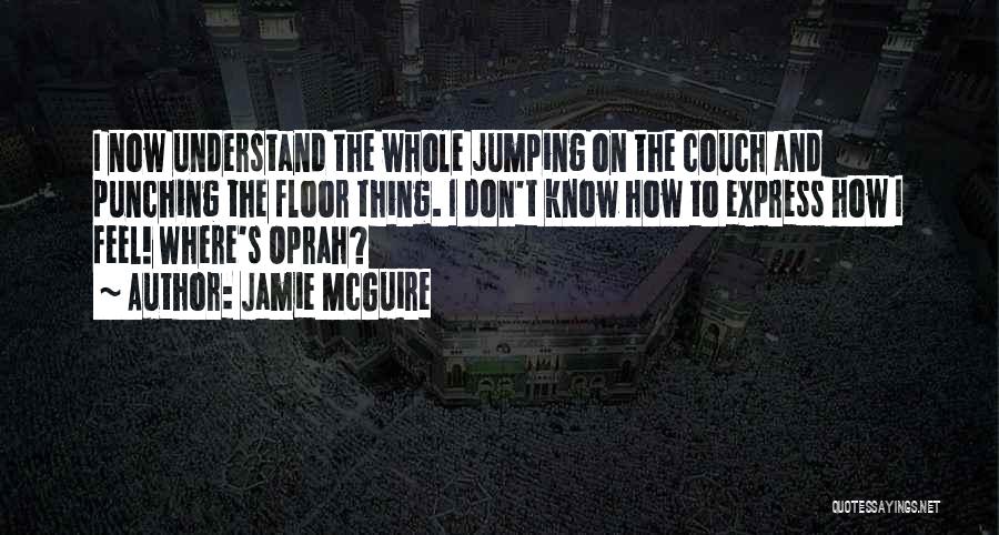 Jamie McGuire Quotes 1638819