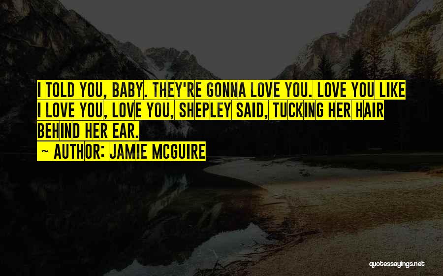 Jamie McGuire Quotes 1698198