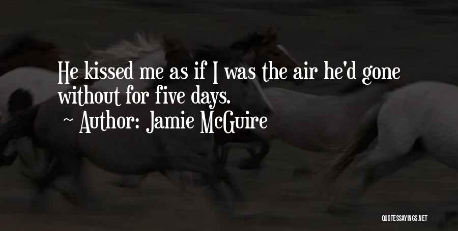 Jamie McGuire Quotes 2144381