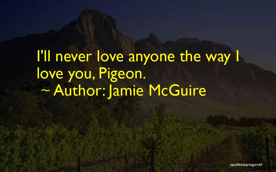 Jamie McGuire Quotes 421074