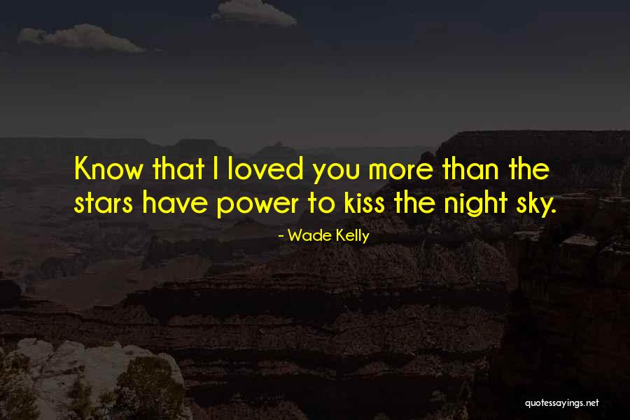 Jamie Miller Quotes By Wade Kelly Jamie Miller Quotes By Wade Kelly