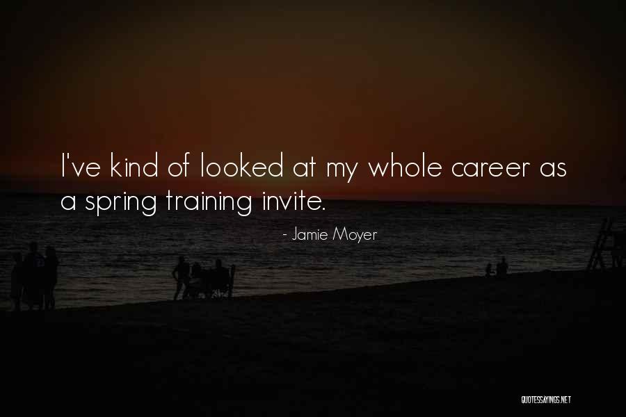 Jamie Moyer Quotes 329972