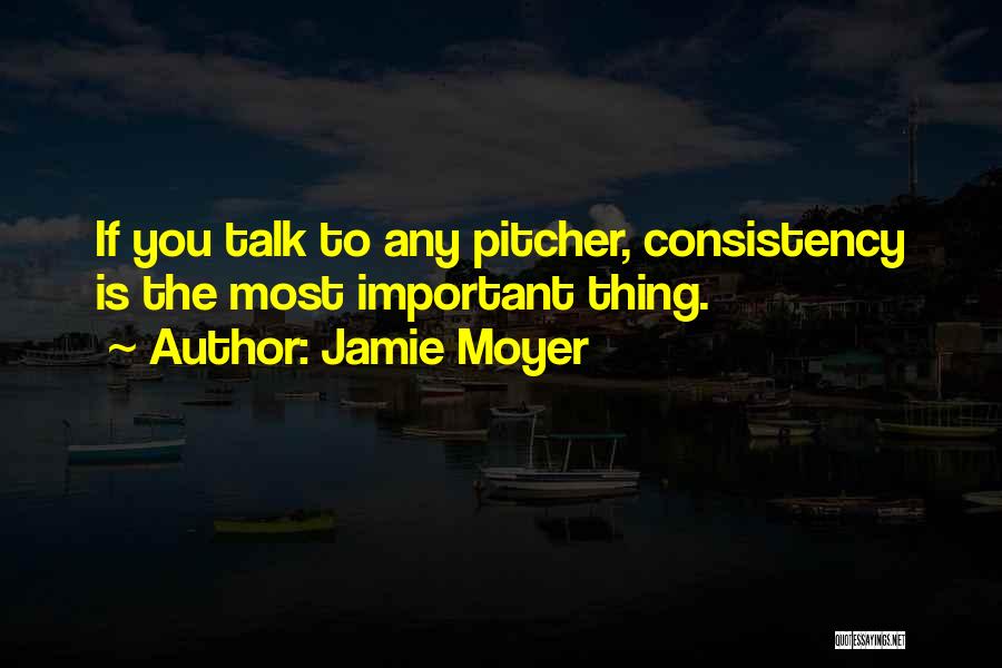 Jamie Moyer Quotes 392273