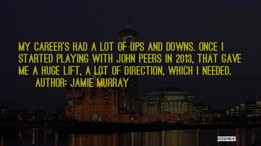 Jamie Murray Quotes 1984691