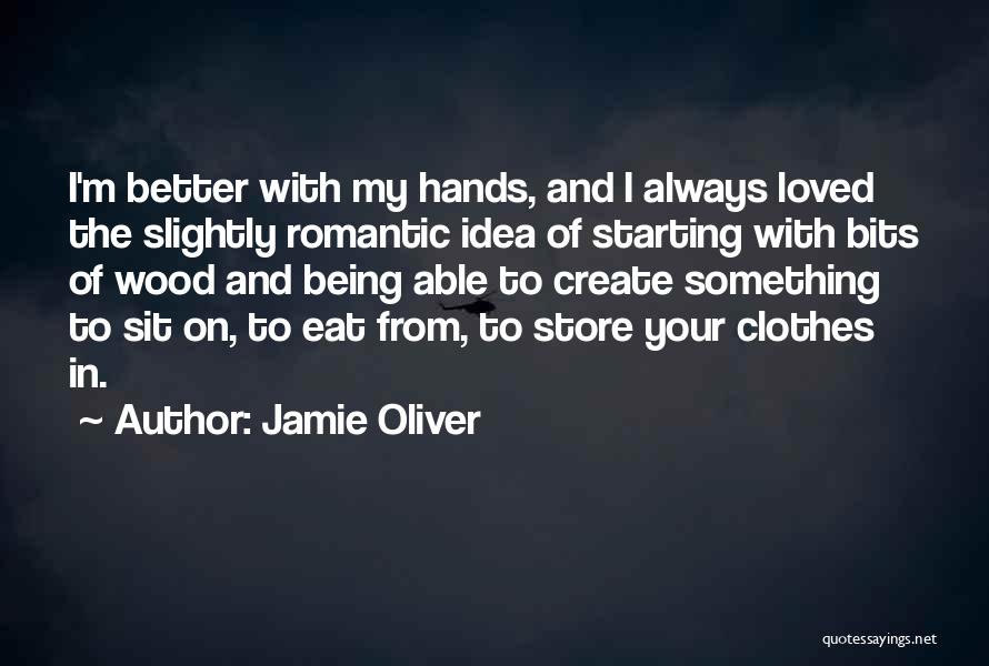 Jamie Oliver Quotes 661412