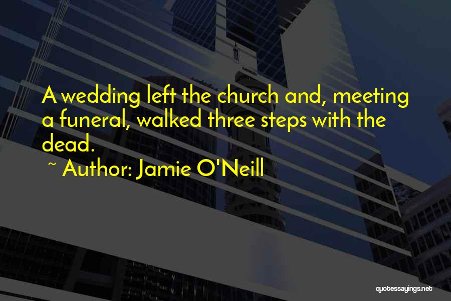 Jamie O'Neill Quotes 270740
