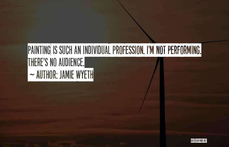 Jamie Quotes By Jamie Wyeth