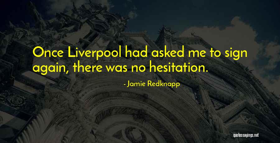 Jamie Redknapp Quotes 1191921