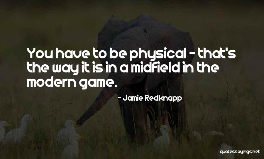 Jamie Redknapp Quotes 1214692