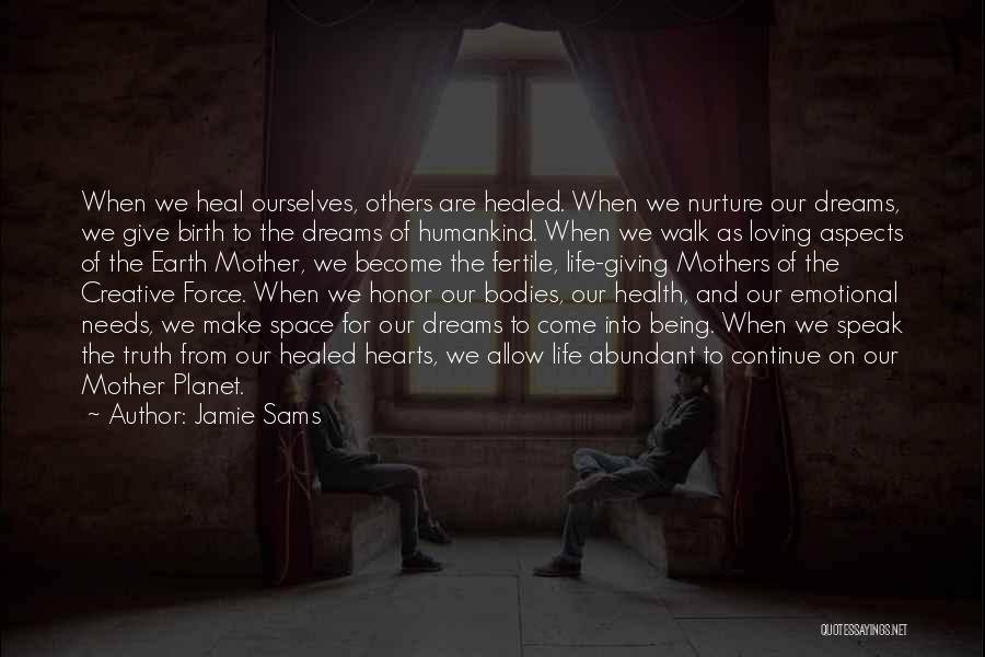 Jamie Sams Quotes 1719132