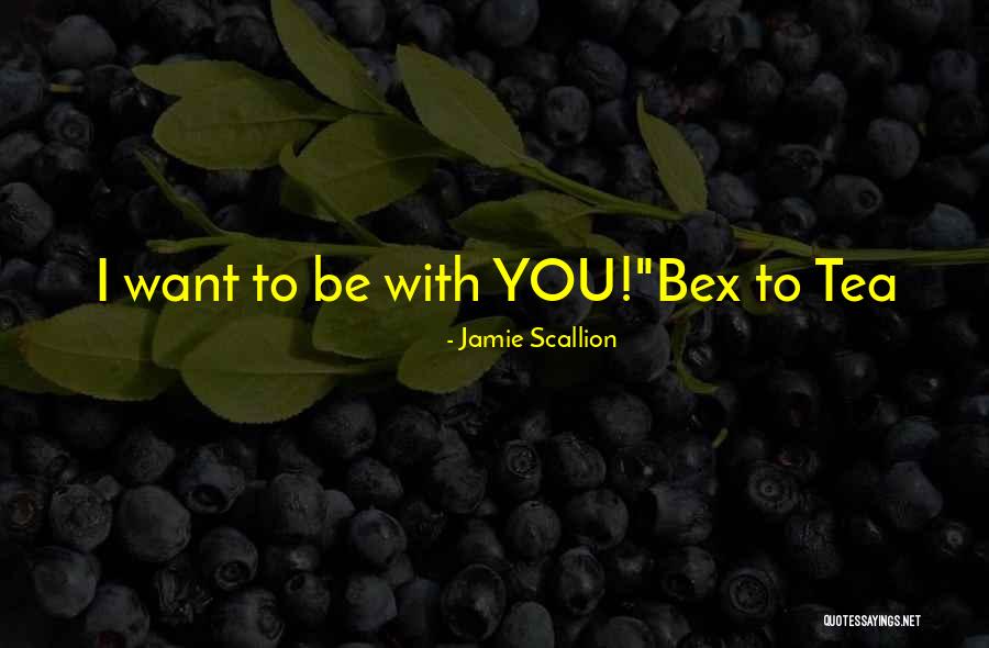 Jamie Scallion Quotes 1866876 Jamie Scallion Quotes 1866876