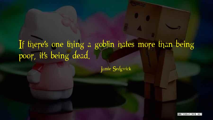 Jamie Sedgwick Quotes 930751 Jamie Sedgwick Quotes 930751