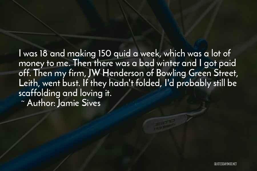 Jamie Sives Quotes 1186092