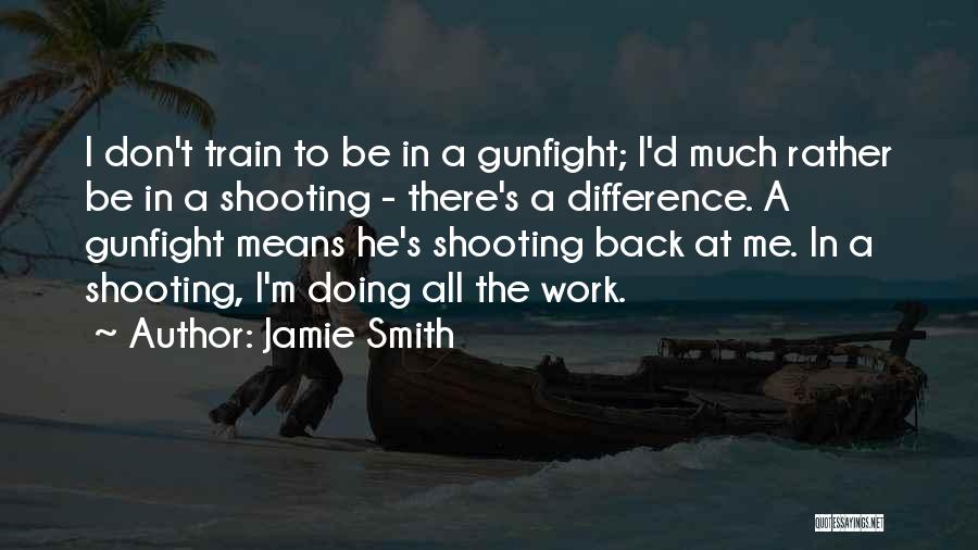 Jamie Smith Quotes 991605