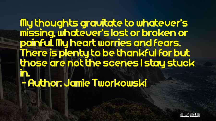 Jamie Tworkowski Quotes 1385396