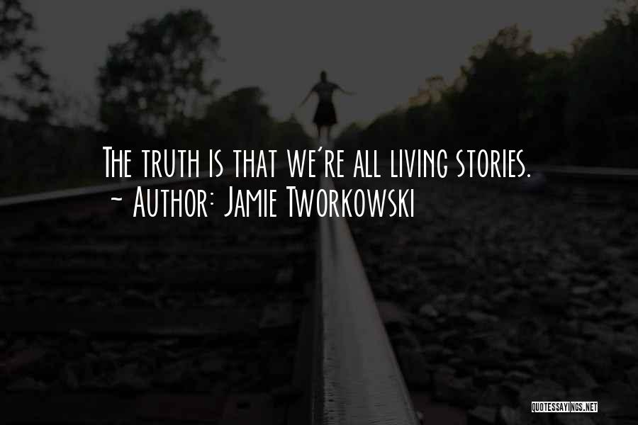 Jamie Tworkowski Quotes 1529703