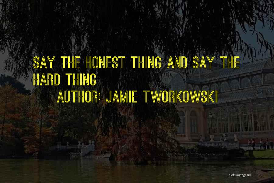 Jamie Tworkowski Quotes 1586494