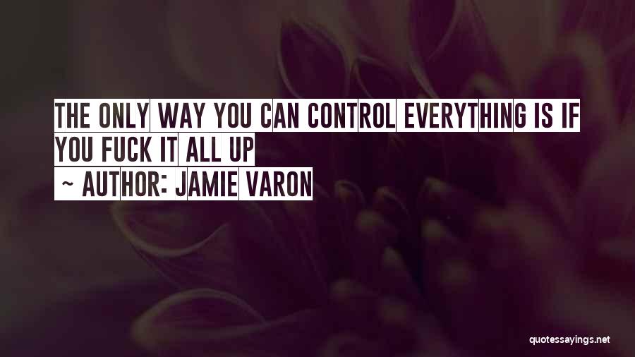 Jamie Varon Quotes 1746410