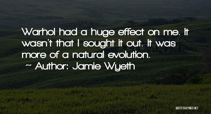 Jamie Wyeth Quotes 340454