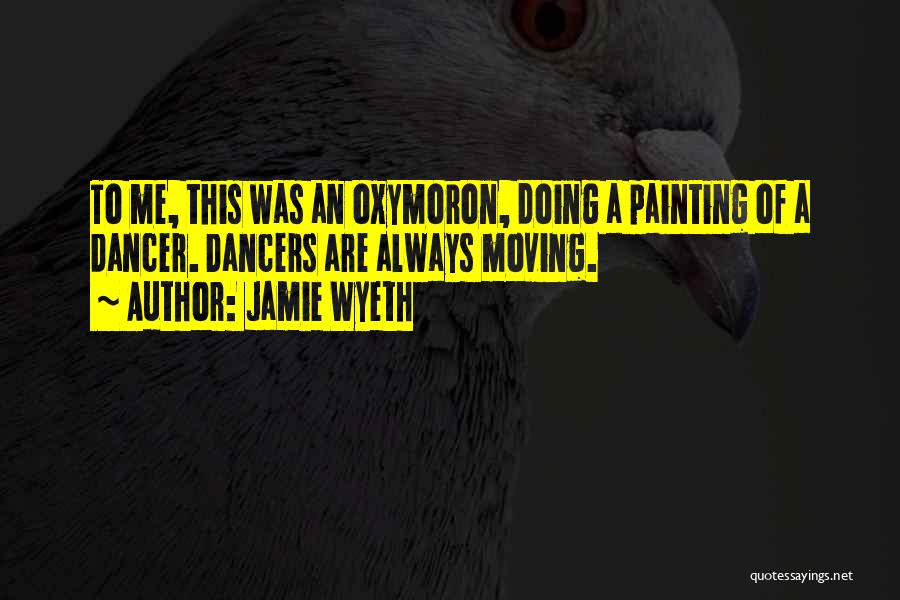 Jamie Wyeth Quotes 474013