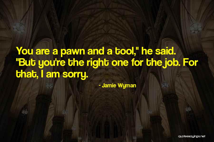 Jamie Wyman Quotes 259272